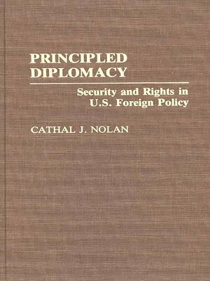 cover image of Principled Diplomacy
